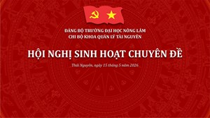 CHI BỘ KHOA QUẢN LÝ TÀI NGUYÊN TỔ CHỨC HỘI NGHỊ SINH HOẠT CHUYÊN ĐỀ: ĐẨY MẠNH CÔNG TÁC PHÁT TRIỂN ĐẢNG VIÊN TRONG SINH VIÊN